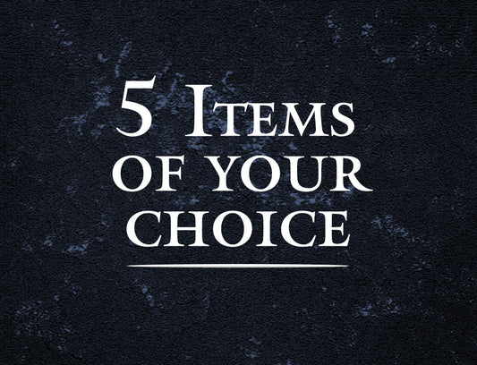 5 items of your choice